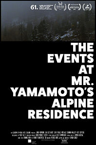 Watch The Events at Mr. Yamamoto's Alpine Residence (Short 2015)