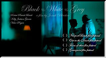 Watch Black & White & Grey (Short 2012)
