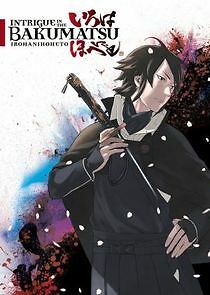 Watch Intrigue in the Bakumatsu - Irohanihoheto