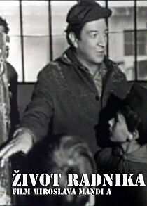 Watch Zivot radnika