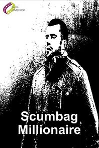 Watch Scumbag Millionaire (Short 2011)