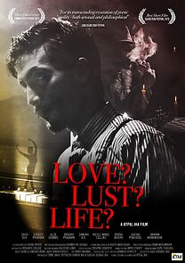 Watch Love? Lust? Life? (Short 2015)