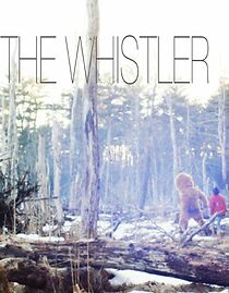 Watch The Whistler (Short 2013)