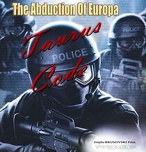 Watch The Abduction of Europa: Taurus Operation