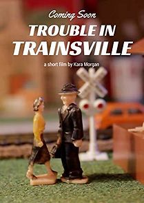 Watch Trouble in Trainsville