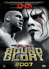 Watch TNA Wrestling: Bound for Glory (TV Special 2007)