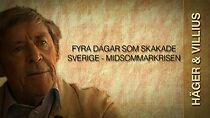 Watch Fyra dagar som skakade Sverige - Midsommarkrisen 1941