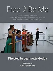 Watch Free 2 Be Me