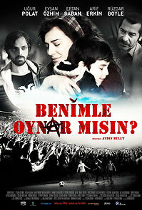 Watch Benimle Oynar misin?