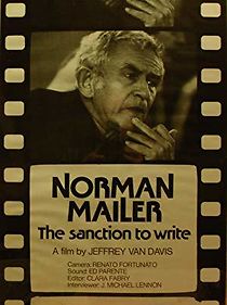 Watch Norman Mailer: The Sanction to Write