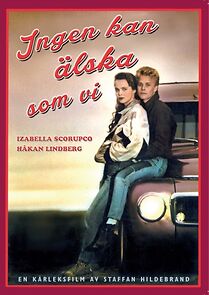 Watch Ingen kan älska som vi