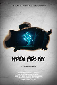 Watch When Pigs Fly (Short 2017)