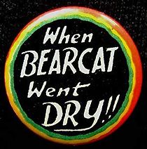 Watch When Bearcat Went Dry