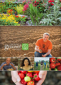 Watch Growing a Greener World