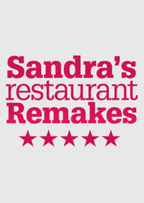 Watch Sandra's Restaurant Remakes