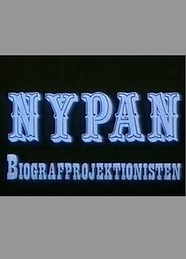 Watch Nypan - biografprojektionisten (Short 1988)