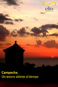 Watch Campeche, un tesoro abierto al tiempo