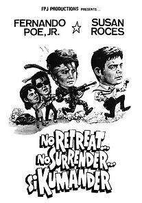 Watch No Retreat... No Surrender... Si Kumander
