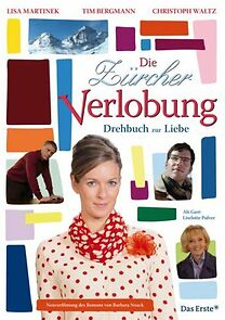 Watch Die Zürcher Verlobung - Drehbuch zur Liebe