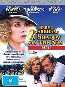Watch Beryl Markham: A Shadow on the Sun