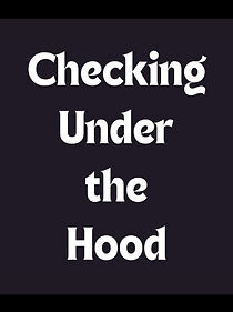 Watch Checking Under the Hood (Short 2011)