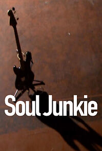 Watch Soul Junkie (Short 2008)