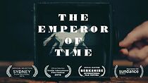 Watch The Emperor of Time (Short 2016)
