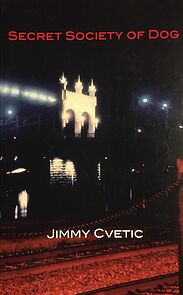 Watch The Secret Society of Dog