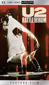 Watch U2: Rattle and Hum