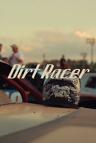 Watch Dirt Racer (Short 2012)