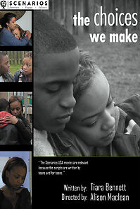 Watch The Choices We Make (Short 2007)