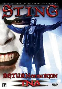 Watch TNA Wrestling: Sting - Return of an Icon