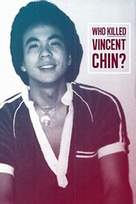 Watch Who Killed Vincent Chin?