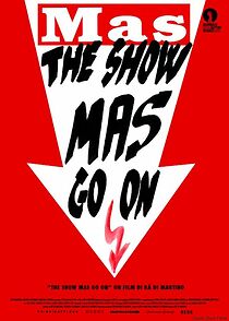 Watch The Show Mas Go On (Short 2014)
