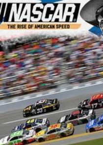 Watch Nascar: The Rise of American Speed