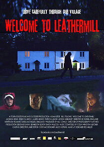 Watch Welcome to Leathermill (Short 2011)