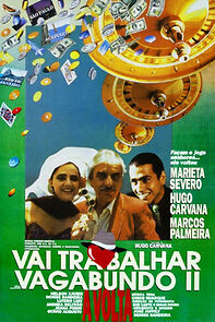Watch Vai Trabalhar, Vagabundo II