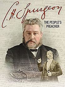 Watch C. H. Spurgeon: The People's Preacher