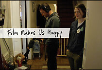 Watch Film Makes Us Happy (Short 2007)