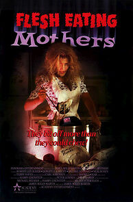 Watch Flesh-Eating Mothers