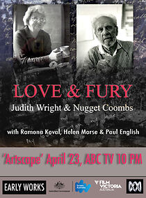 Watch Love and Fury: Judith Wright and 'Nugget' Coombs (Short 2013)