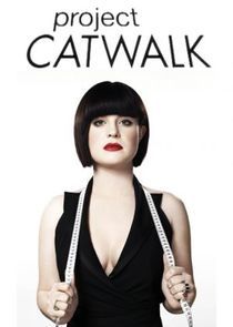 Watch Project Catwalk