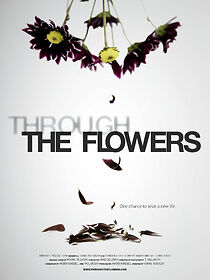 Watch Through the Flowers (Short 2011)