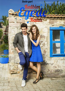 Watch Kalbim Ege'de Kaldı