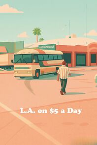 Watch L.A. on $5 a Day