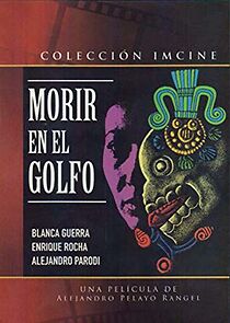 Watch Morir en el golfo