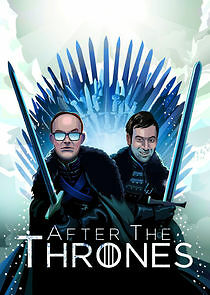 Watch After the Thrones