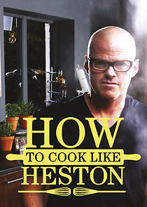 Watch How to Cook Like Heston