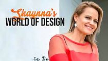Watch Shaynna's World of Design