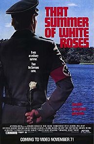 Watch That Summer of White Roses